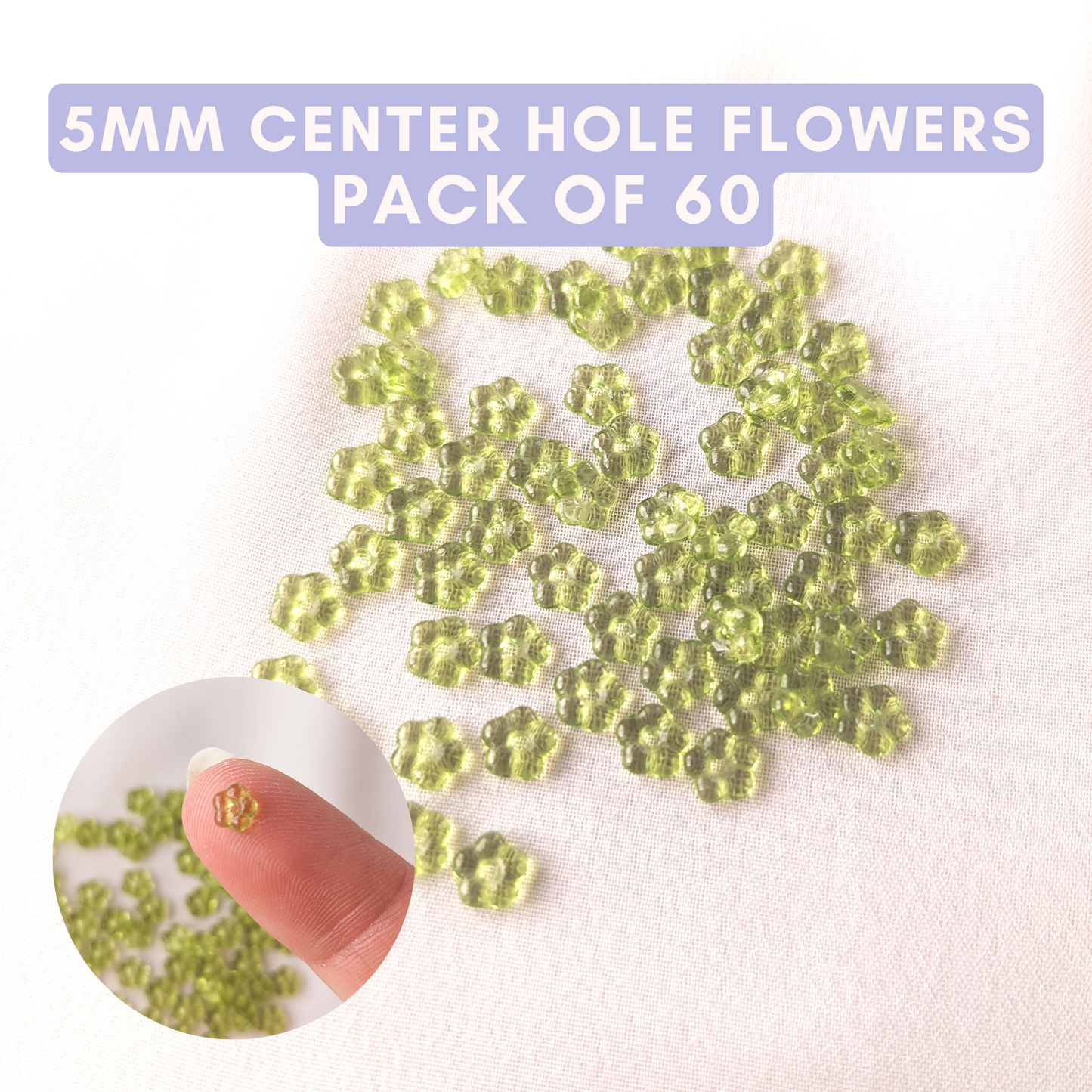 Flowers - Olivine (light yellow green) - 5mm with Center Hole
