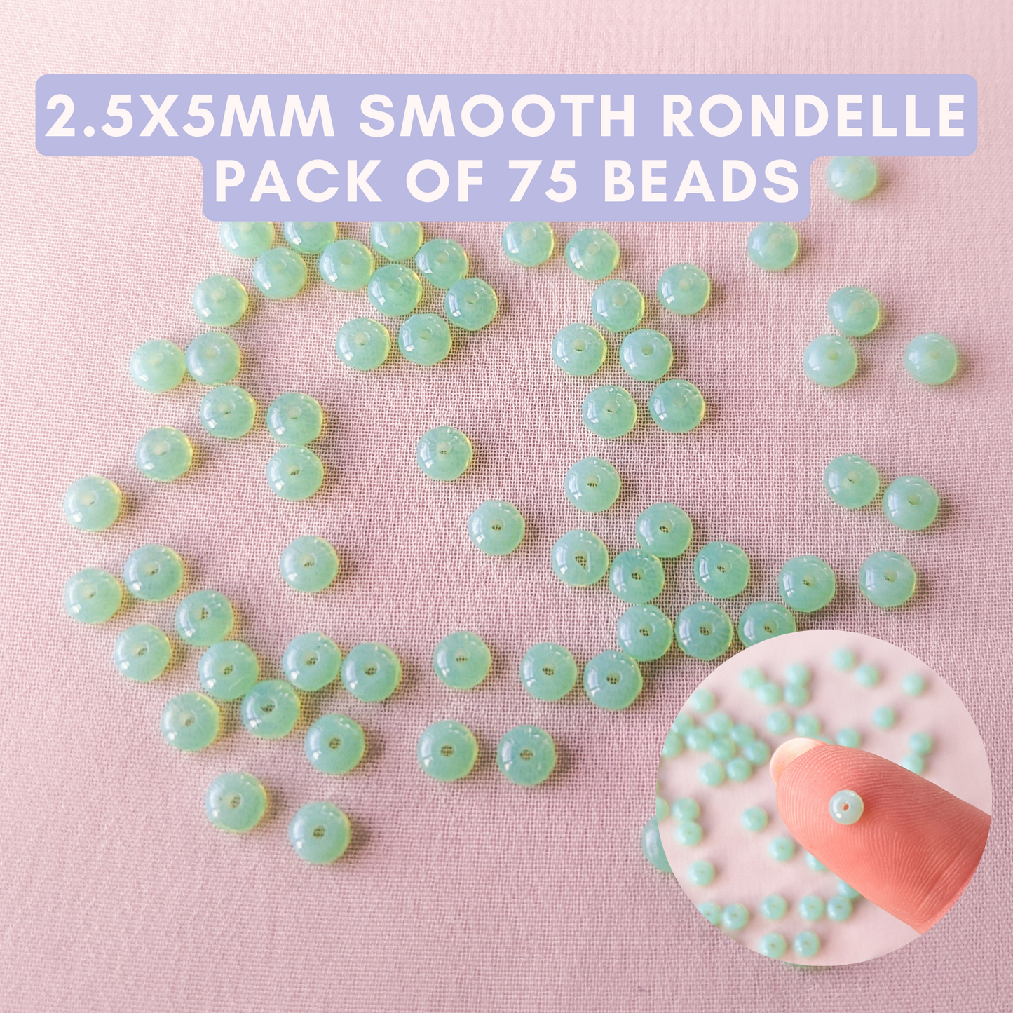 Mint Opal - 2.5x4mm - Smooth Rondelle - Pack of 75